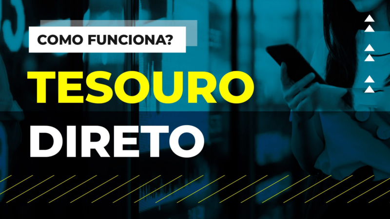 Guia Completo sobre Investir no Tesouro Direto: Tudo o que Você Precisa Saber!